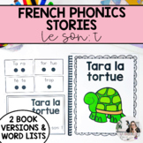 French Phonics Books | Learn to Read in French | Le son: T