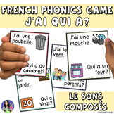 French Phonics Game BUNDLE | Les Sons Composés | J'ai Qui a?