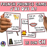 French Phonics Game | Le Son CH | J'ai Qui a?