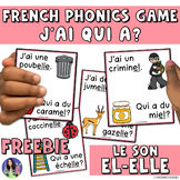 French Phonics Game | Le Son ELLE | J'ai Qui a? FREEBIE