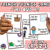 French Phonics Game | Le Son ER É | J'ai Qui a?