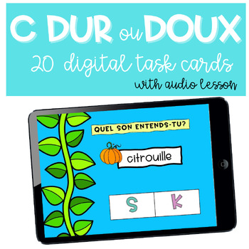 Preview of C dur ou C doux | French Phonics Grade 2 BOOM CARDS