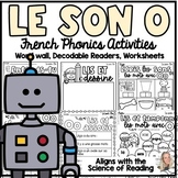 LE SON O| Les voyelles| French Phonics Worksheets | SOR