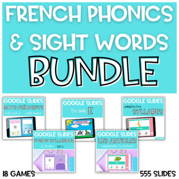 Preview of French Phonics and Sight Words BUNDLE GOOGLE SLIDES | SET 1