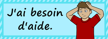 Preview of French Phrase Poster - J'ai besoin d'aide/I need help