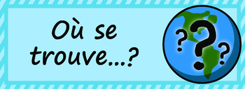 Preview of French Phrase Poster - Où se trouve...?/Where is...?