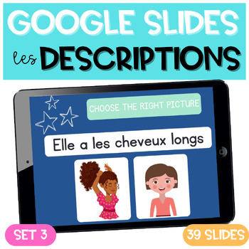 Preview of French Physical Appearance GOOGLE SLIDES Descriptions Physiques | Reading SET 3