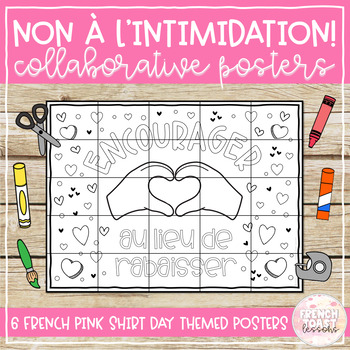 Preview of French Pink Shirt Day Collaborative Posters | La Journée du chandail rose