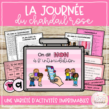 Preview of French Pink Shirt Day Printable Activities | La Journée du chandail rose
