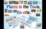 French – Places in the Town / En Ville.