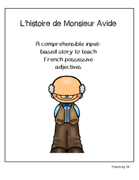 Preview of French Possessive Adjectives: CI Story