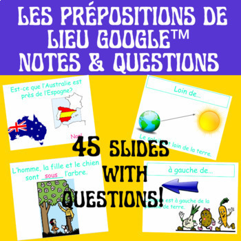 Preview of French Prépositions de Lieu Google™ Notes & Questions