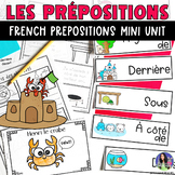 French Prepositions Mini Unit | Les Prépositions