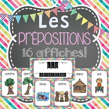 Preview of Les prépositions FRENCH POSTERS (16 affiches en français) - FRENCH PREPOSITIONS