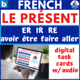 French Present Tense Verbs Regular ER IR RE & avoir, être,