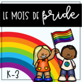 French Primary PRIDE Month and Self-Love Mini Unit (La fie