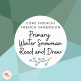 French Primary Winter Snowman Read and Draw (L'hiver)