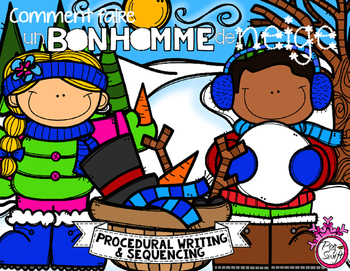 Preview of Comment faire un bonhomme de neige ❄ French Procedural Writing & Sequencing