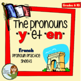 French Pronouns - "Y" and "En" - Notes and Practice Sheet