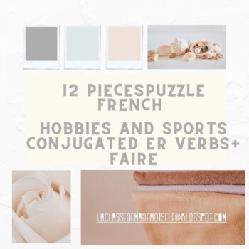 French Puzzle hobbies sports verbs er/faire opinions by ...