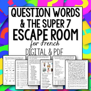 Preview of French Question Words Super 7 Escape Room digital and printable