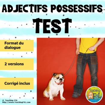 Preview of French Quiz - Les Adjectifs Possessifs (Possessive Adjectives)