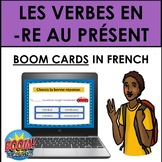 French -RE Verbs: Les Verbes en -RE BOOM CARDS