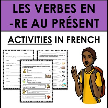 French RE Verbs Les Verbes En RE WORKSHEETS ACTIVITIES TPT