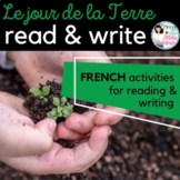 French READ & WRITE - Le jour de la Terre / Earth Day