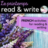 French READ & WRITE - Le printemps / Spring