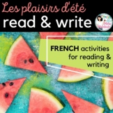 French READ & WRITE - Plaisirs d'été / Summer fun