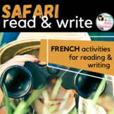 French READ & WRITE - Safari adventure / Une aventure en safari