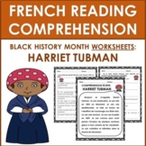 French Reading Comprehension: Black History Month (Harriet