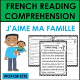 French Reading Comprehension: J'aime Ma Famille (French Fa