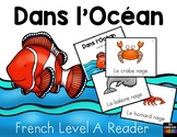 French Guided Reading: Ocean Level A