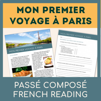 Preview of French Reading Comprehension - Passé Composé - Voyage à Paris