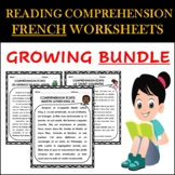 French Reading Comprehension Worksheets: GROWING BUNDLE