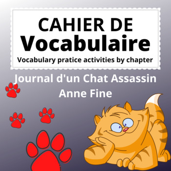 Preview of French Reading Vocabulary Journal d'un Chat Assassin Cahier de Vocabulaire