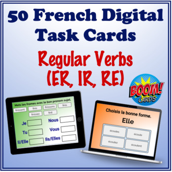 Preview of French Regular (ER, IR, RE) Verbs Digital Task Cards (50 Boom Cards)