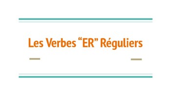 Preview of French Regular ER Verbs Lesson