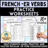 French Regular -ER Verbs Practice Worksheets