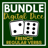 French Regular Verbs | ER, IR, RE | Digital Dice Activitie