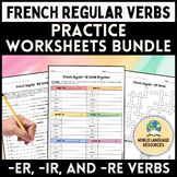 French Regular Verbs Practice Worksheets Bundle - ER, IR &