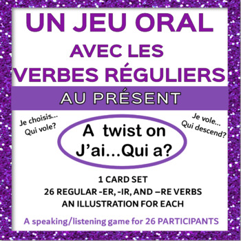 Preview of French Regular Verbs Speaking Game - Le cercle magique - J'ai Qui a?