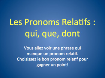 French Relative Pronouns : Game by On Y Go Madame | TpT