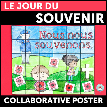 Preview of French Remembrance Day Activity French Collaborative Poster LE JOUR DU SOUVENIR