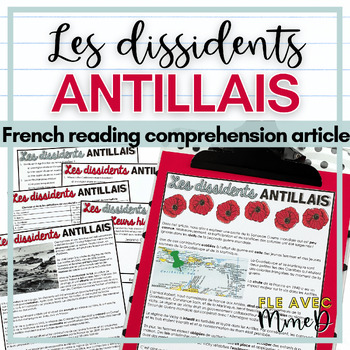 Preview of French Remembrance Day Reading Comprehension - Les dissidents antillais