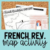 French Revolution (1789-1799) Map Activity