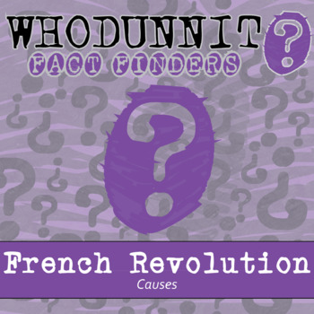 Preview of French Revolution Causes Whodunnit Activity - Printable & Digital Game Options