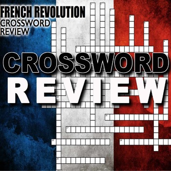 Preview of French Revolution Crossword Puzzle Review